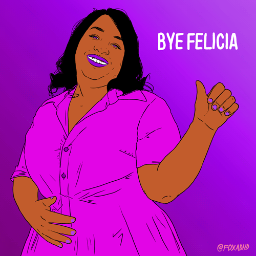 Bye Felicia Gif