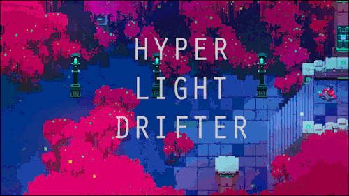 Hyper Light Drifter Gif