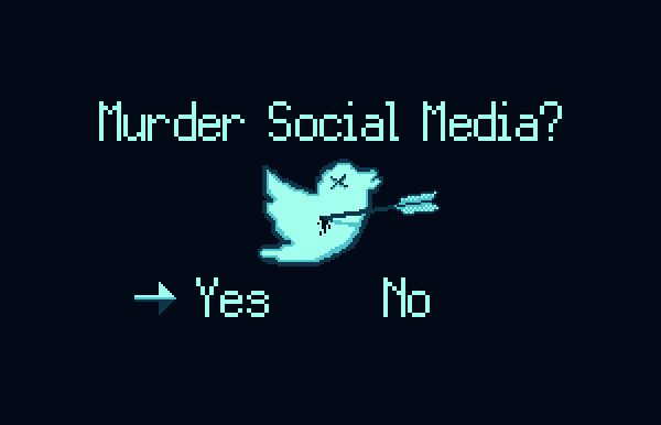 Murder Social Media? Yes/No
