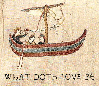 What Doth Love Be?